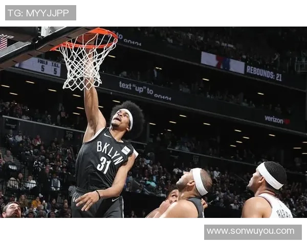 篮网继续保持风度,铁王成为关键人物,助力球队前行 篮网继续保持风度,铁王成为关键人物,助力球队前行